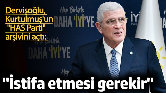Dervişoğlu, Kurtulmuş’un “HAS Parti” arşivini açtı 