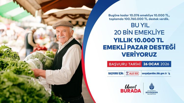 İBB EMEKLİ PAZAR DESTEĞİ BAŞVURULARI BAŞLADI