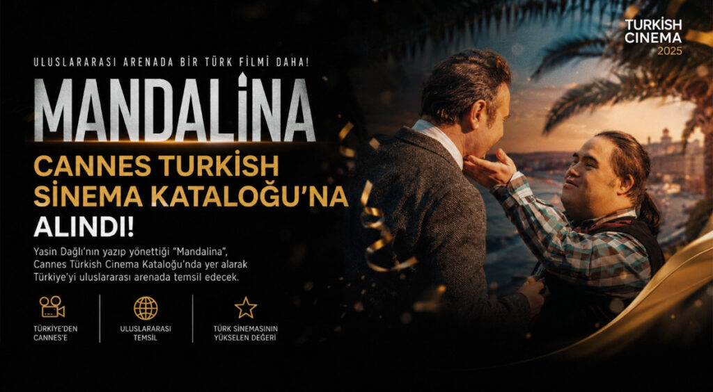 Yasin Dağlı’nın Mandalina filmi Cannes’da