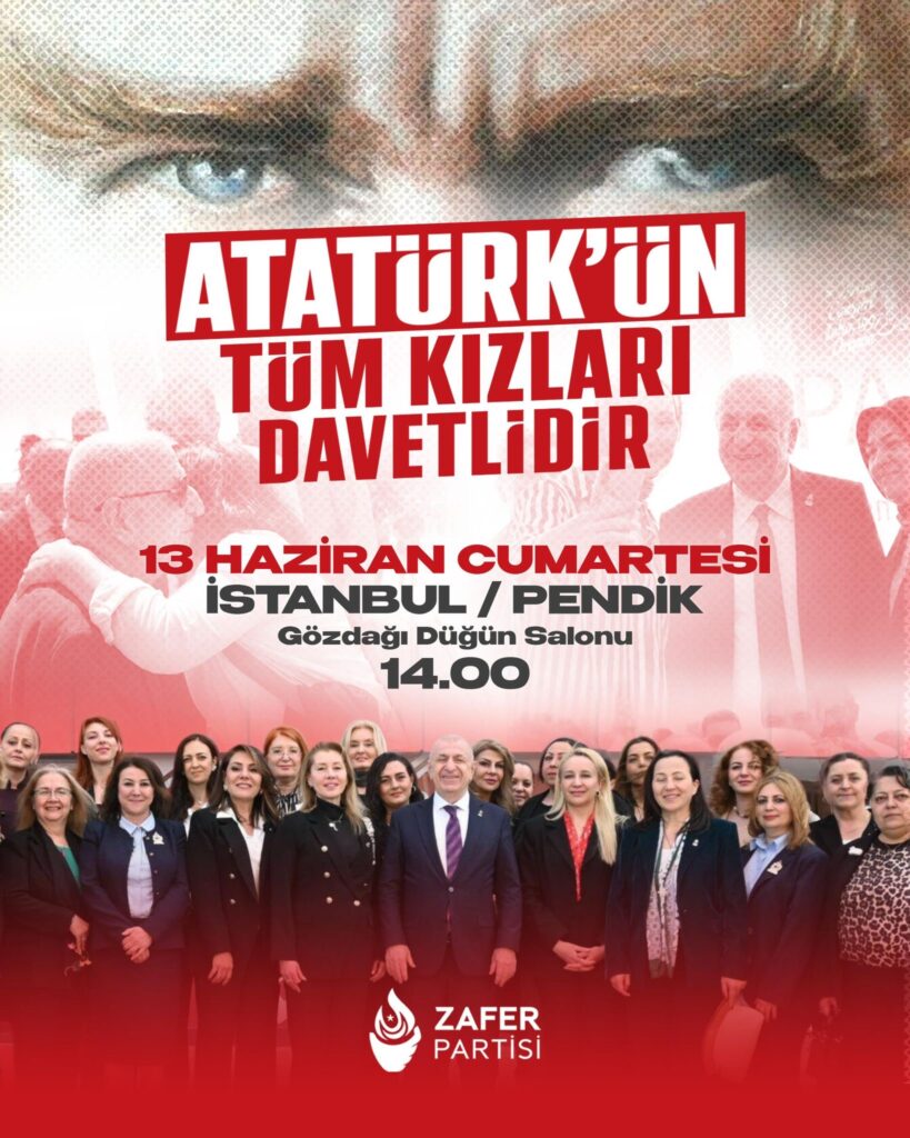 Ümit Özdağ Pendik’te: “Atatürk’ün Tüm Kızları Davetlidir”