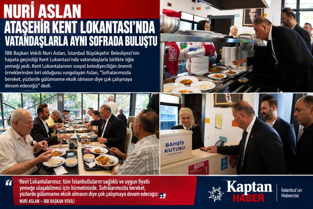 Nuri Aslan Ataşehir Kent Lokantası’nda Vatandaşlarla Aynı Sofrada Buluştu